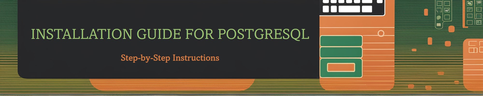 Installation Guide for PostgreSQL