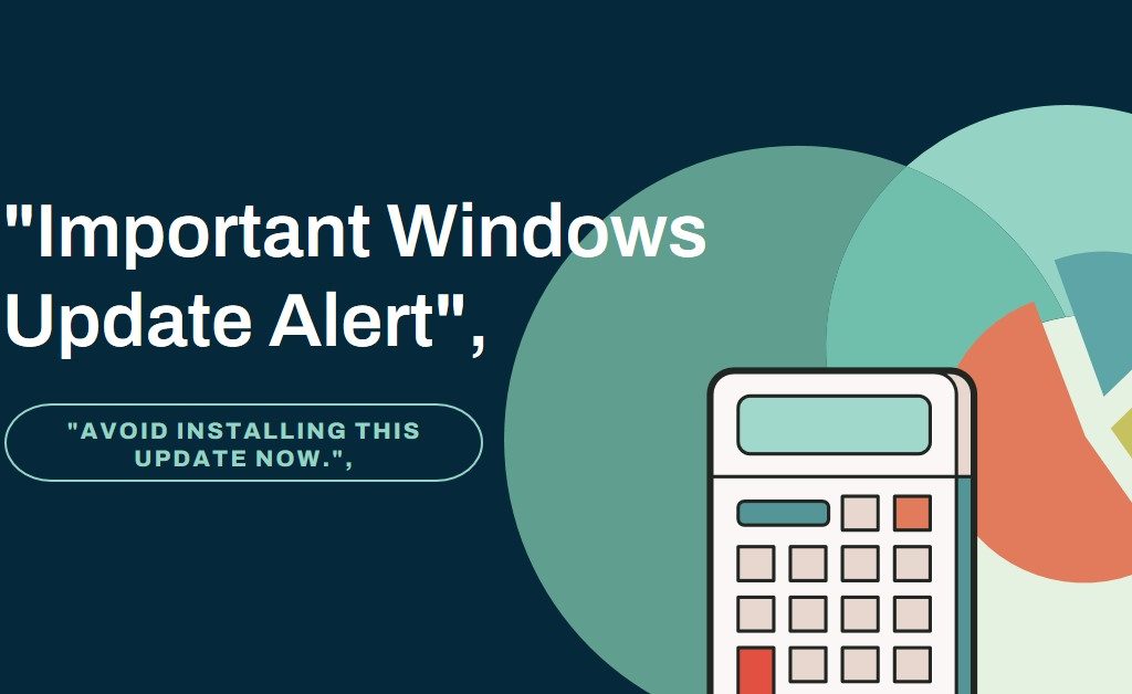 Microsoft Warns Millions Of Windows Users—Do Not Install This Update On Your PC