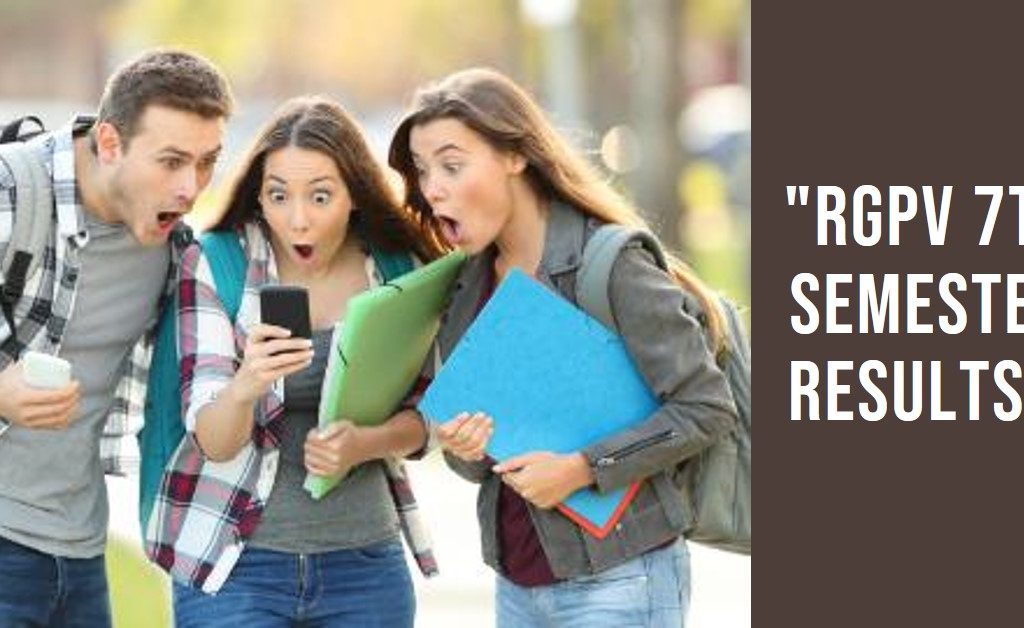 RGPV 7th Semester Result 2025 Declared: Check Your Scores Now!